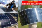 India’s First Flexible Solar Panel Offers 300 Units at ₹3,000 With 15-Year Warranty
