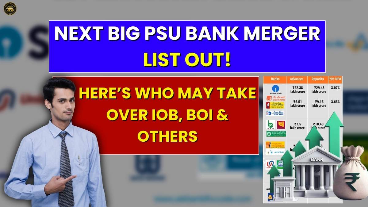 PSU Bank Merger 2025: Which Banks Will Merge Next? Full List Inside