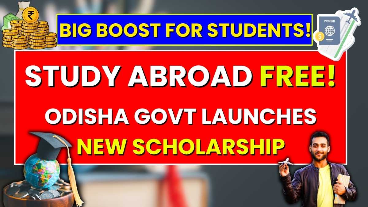 Odisha Launches New Scholarship: SC/ST Students to Get Funding for PG & PhD Abroad!