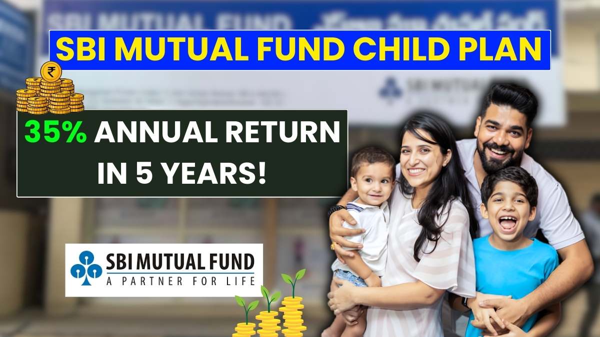 SBI Mutual Fund Child Plan Delivers 35% Annual Returns in 5 Years, Key Details Explained