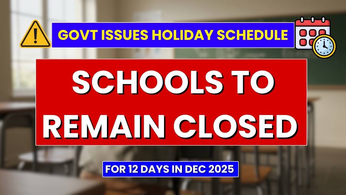 Schools Closed for 12 Days in Nov-Dec 2025: Official Public Holiday Schedule