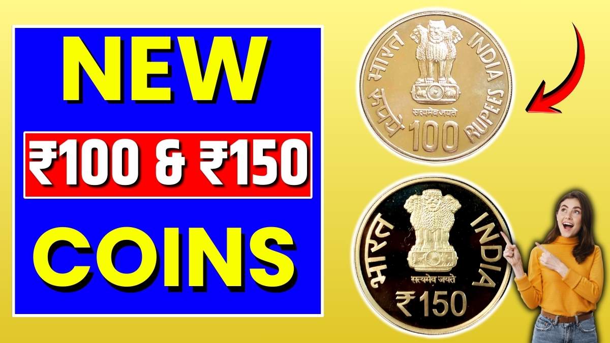 ₹100 & ₹150 New Coins 2025: Official Launch Date, Design & Full Release Details Revealed