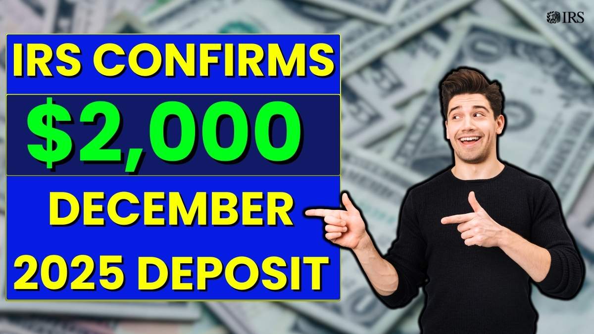 IRS Confirms $2,000 December 2025 Deposit - See If You’re Getting the Payment